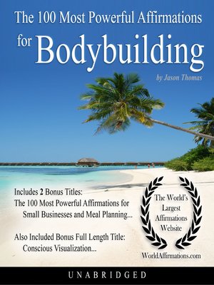 cover image of The 100 Most Powerful Affirmations for Bodybuilding